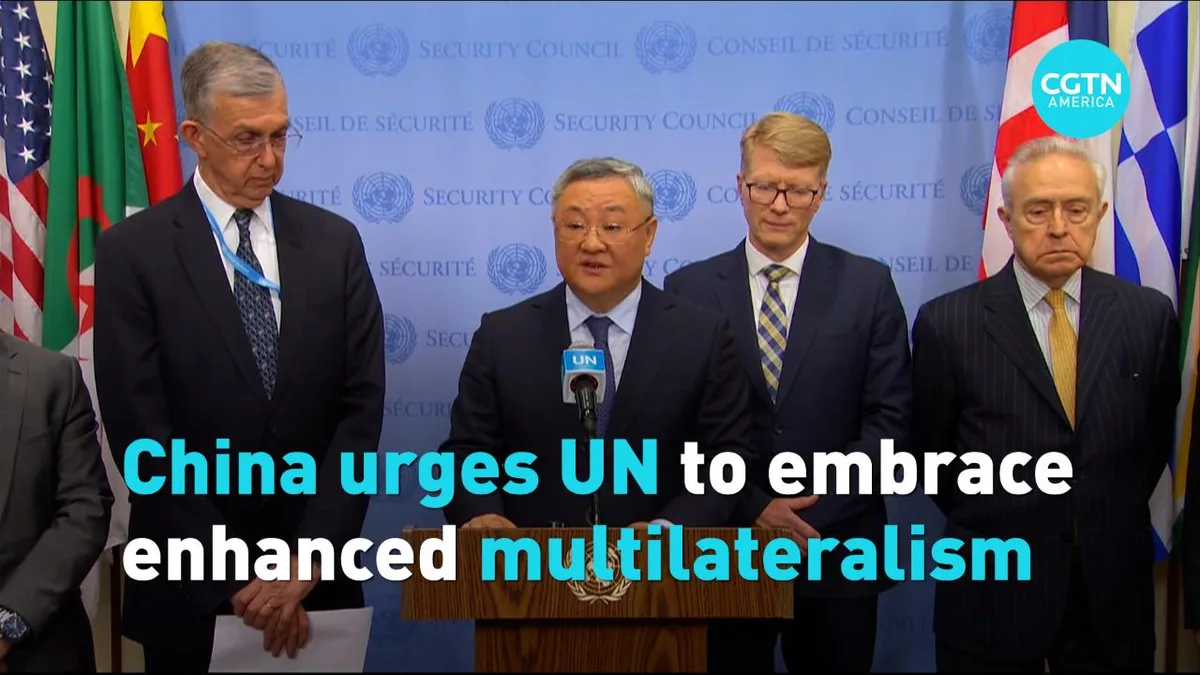 China urges UN to embrace enhanced multilateralism