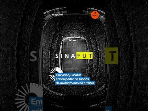 Sinafut critica poder de fundos de investimento no futebol