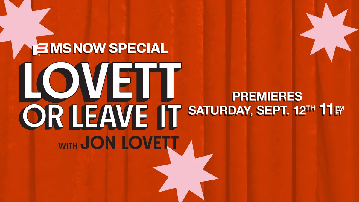 MS NOW Brings Crooked Media’s ‘Lovett Or Leave It’ To Saturday Lineup