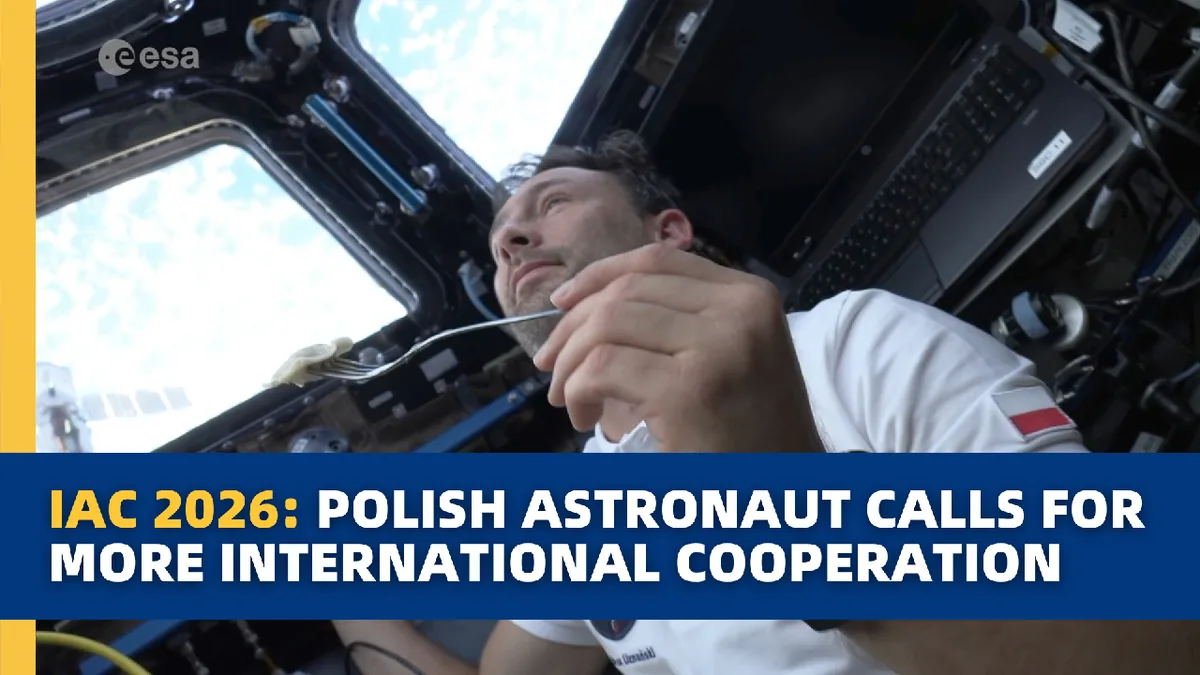 IAC 2026: Polish astronaut calls for more international cooperation