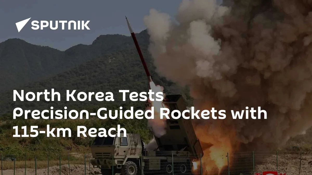 North Korea Tests Precision-Guided Rockets with 115-km Reach