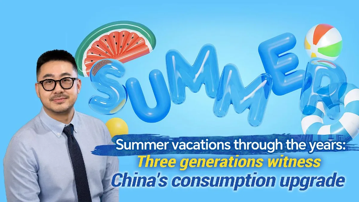 Summer fun: Three generations witness China's consumption upgrade