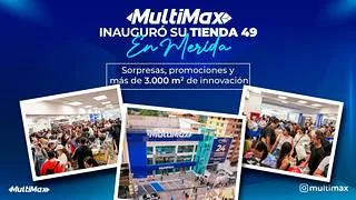 ¡MultiMax inauguró su tienda 49 en Mérida! Sorpresas, promociones y más de 3.000 m² de innovación
