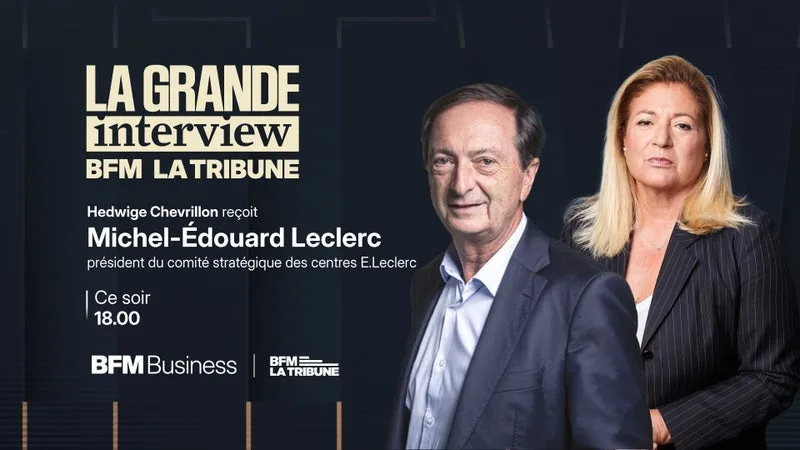 EN DIRECT : La Grande Interview BFM - La Tribune, Hedwige Chevrillon reçoit Michel-Édouard Leclerc