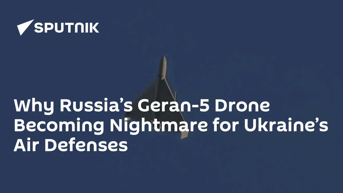Why Russia’s Geran-5 Drone Becoming Nightmare for Ukraine’s Air Defenses