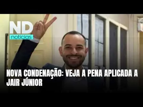 Ex-vice-prefeito de Lages, Jair Júnior, recebe nova condenação