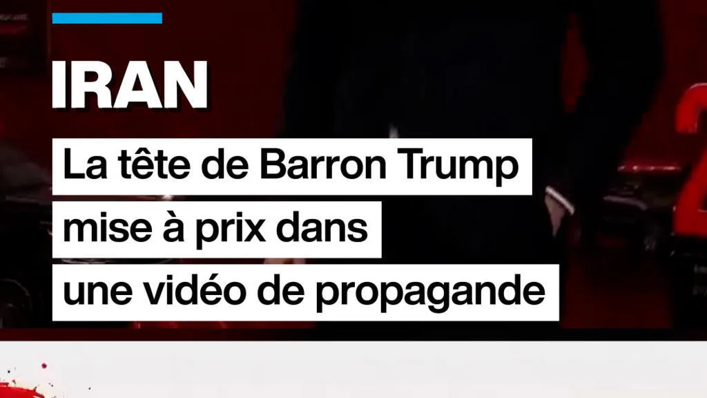 Iran : la tête de Barron Trump mise à prix dans une vidéo de propagande