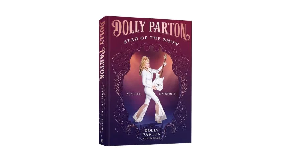 Dolly Parton Tells Her Story in Memoir: Here’s Where To Get a Copy of ‘Star of the Show: My Life on Stage’ Online