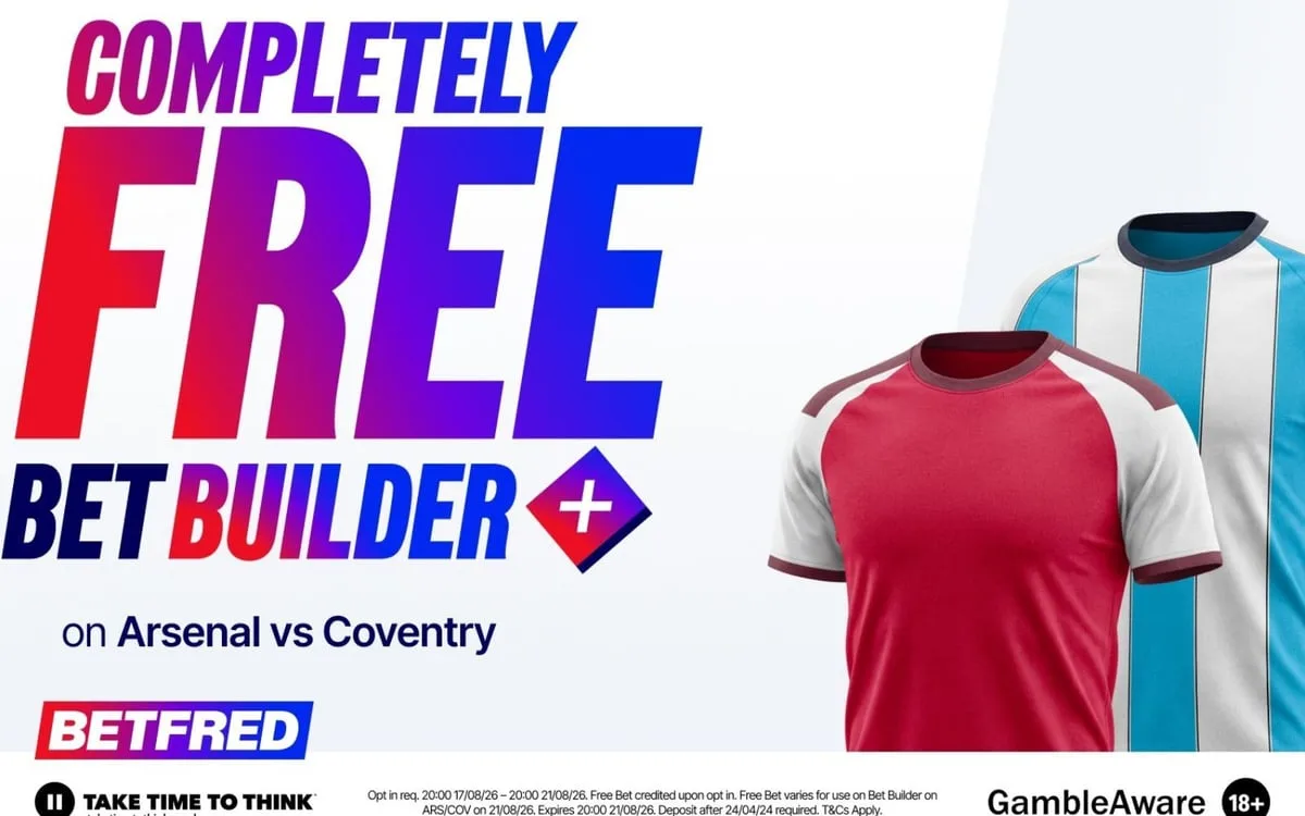Arsenal vs Coventry offer: Get a free bet from Betfred for Friday's game