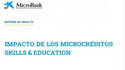 MicroBank concediÃ³ mÃ¡s de 6.000 microcrÃ©ditos a estudiantes entre 2022 y 2025, por un valor total de 53,4 millones de euros