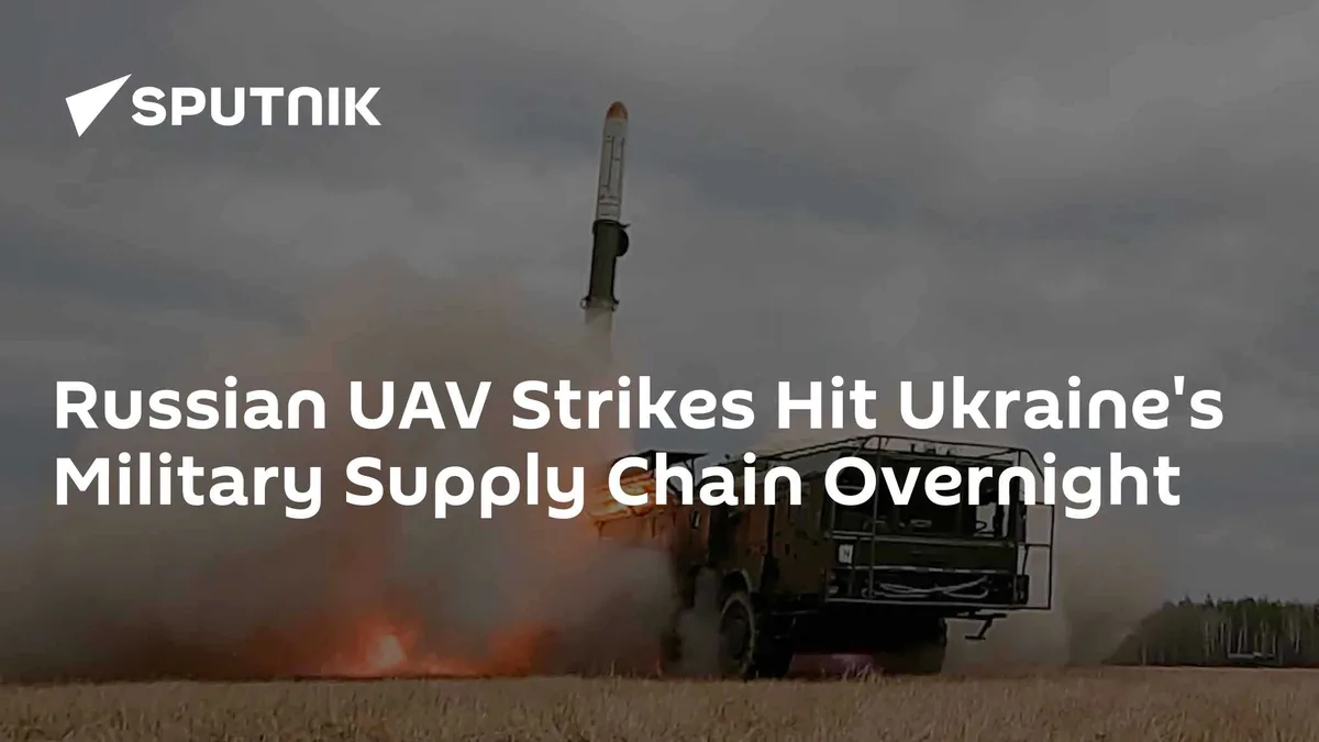 Russian UAV Strikes Hit Ukraine's Military Supply Chain Overnight