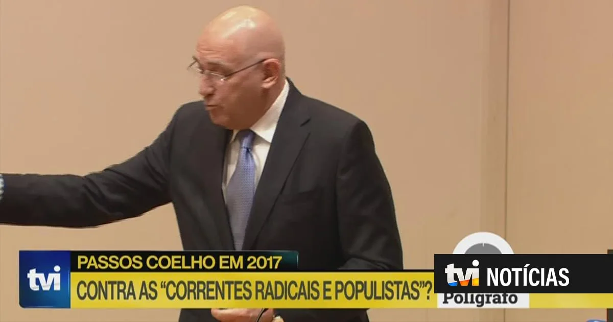 Polígrafo. Passos Coelho falou contra as "correntes radicais e populistas" em 2017?