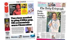 'Tax rises needed to plug £35bn gap' and 'Putin breaks Trump's 'ceasefire"