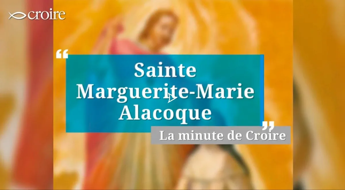 VIDEO - Marguerite-Marie Alacoque, la voyante du Sacré-Cœur