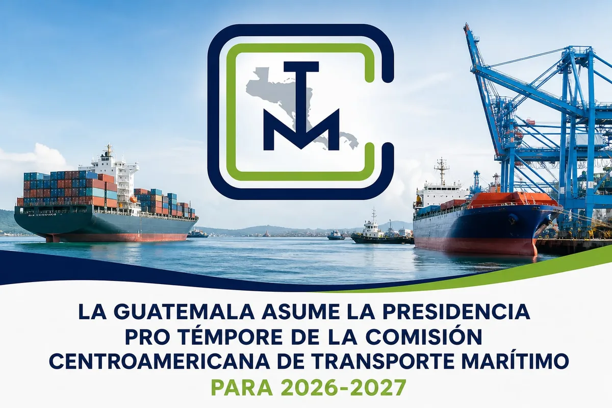La Guatemala asume la presidencia pro témpore de la Comisión Centroamericana de Transporte Marítimo para 2026-2027