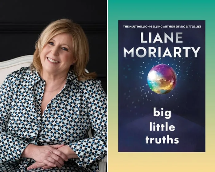 Big Little Truths by Liane Moriarty review – Big Little Lies sequel shoots for high drama but fails to deliver