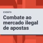 Casa JOTA debate desafios das apostas ilegais no Brasil