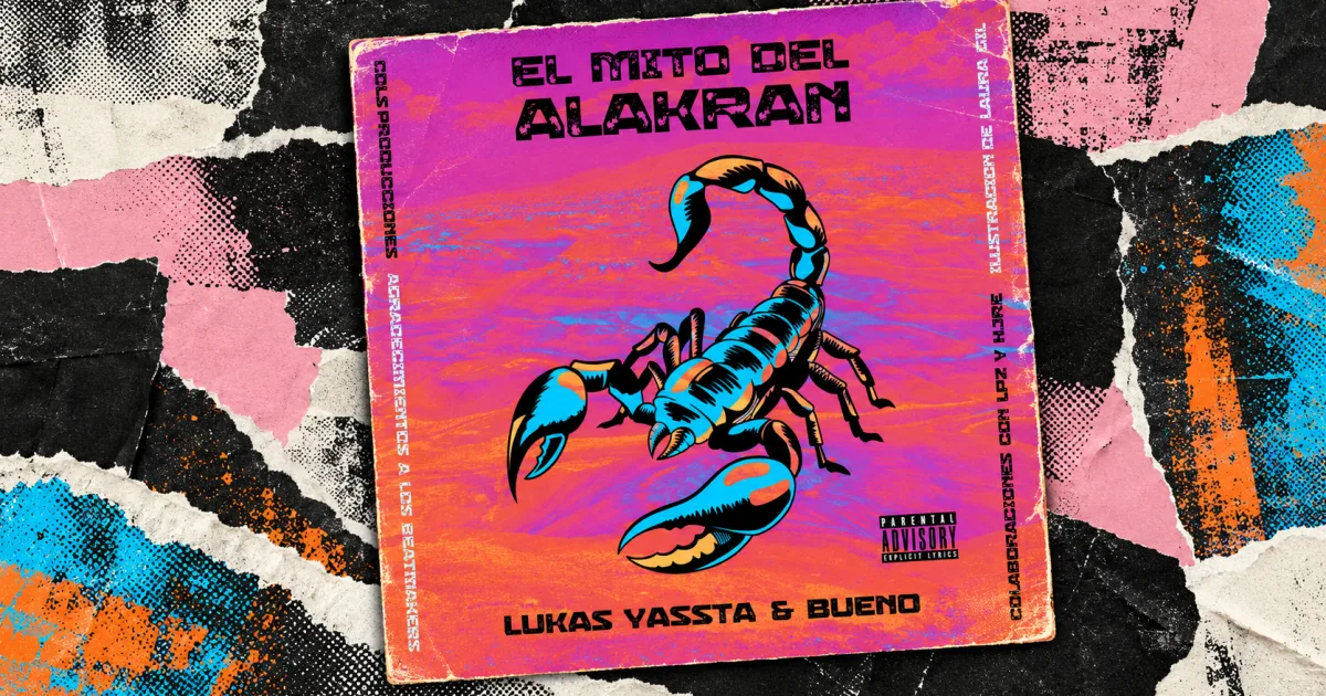 El underground empieza entre amigos: Carlos Bueno, Lukas Yassta y El mito del Alakrán