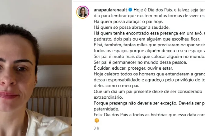 Ana Paula Renault reflete sobre Dia dos Pais: "Privilégio"