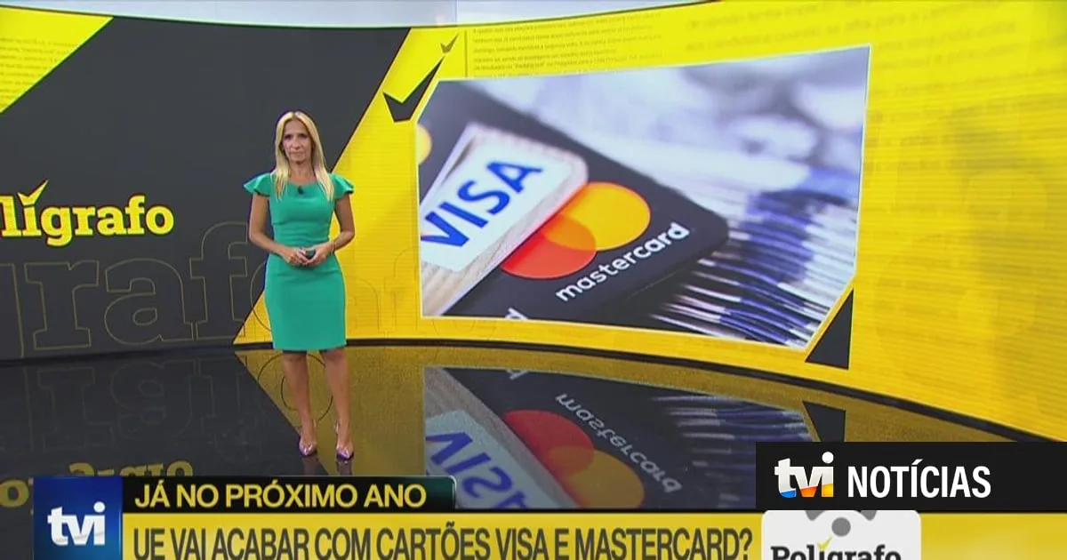 Polígrafo. União Europeia vai acabar com cartões Visa e Mastercard no próximo ano?
