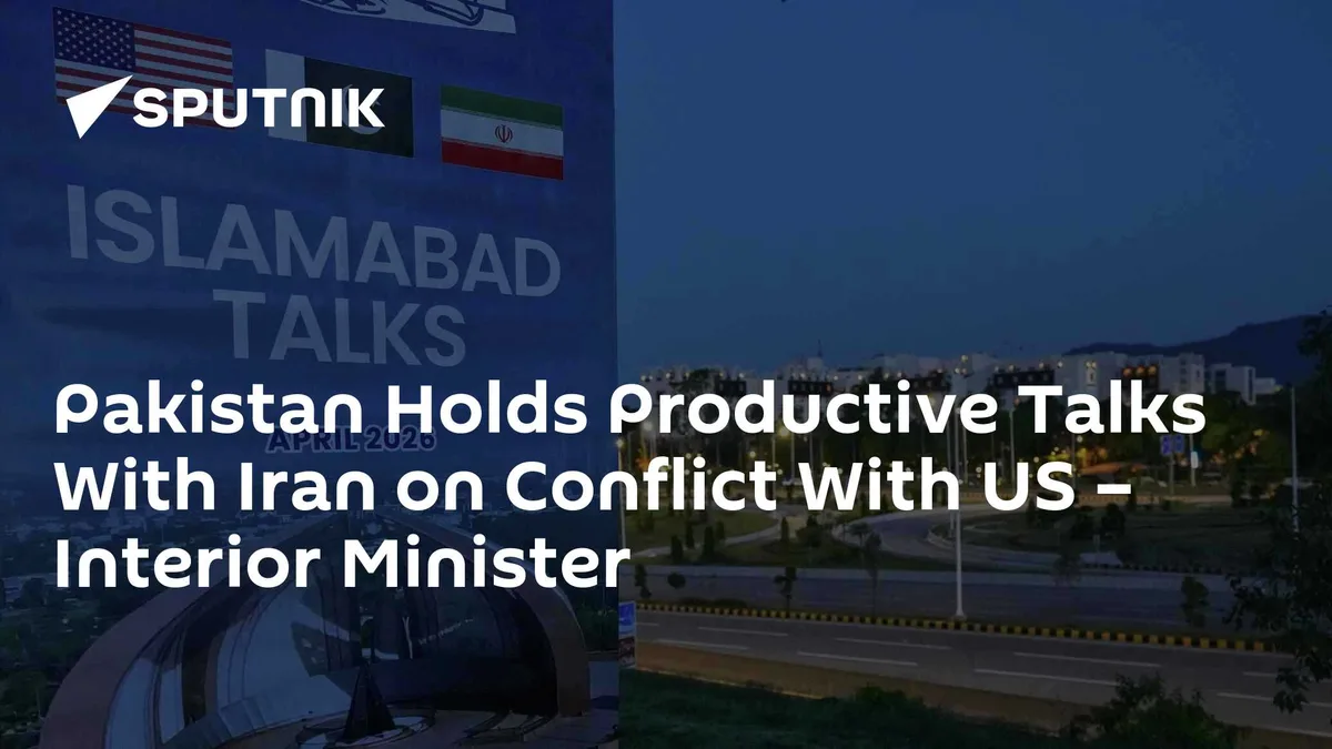 Pakistan Holds Productive Talks With Iran on Conflict With US – Interior Minister