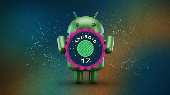 Google lança Android 17 QPR2 Beta 4 com correções para aquecimento no Pixel