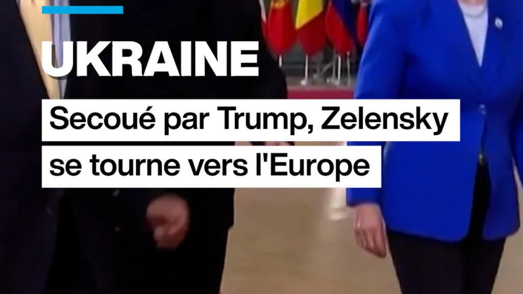 Secoué par Trump, Zelensky se tourne vers les Européens