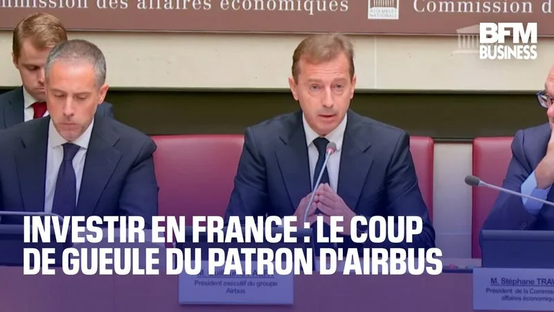 Investir en France : le coup de gueule du patron d'Airbus