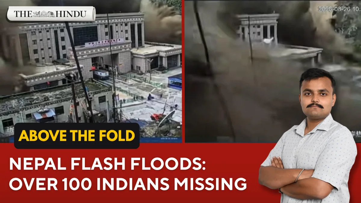 Watch: Nepal flash floods: at least 95 dead, over 100 Indians missing | Above the Fold | Aug 26, 2026