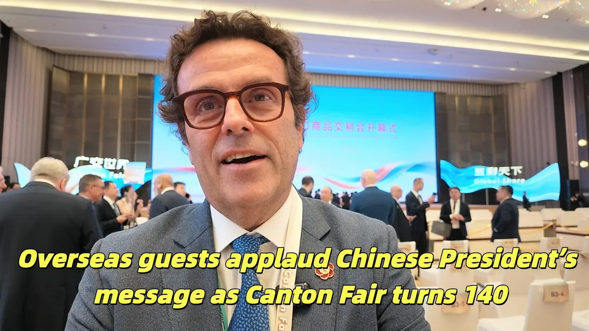 Overseas guests applaud Chinese President's message at Canton Fair