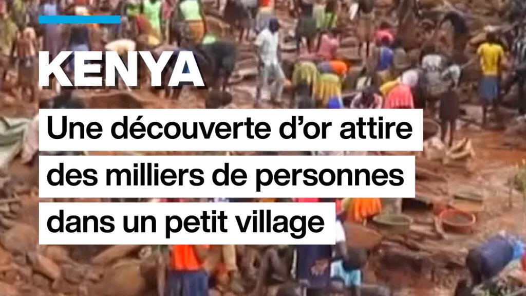 Au Kenya, une découverte d'or attire des milliers de personnes dans un petit village