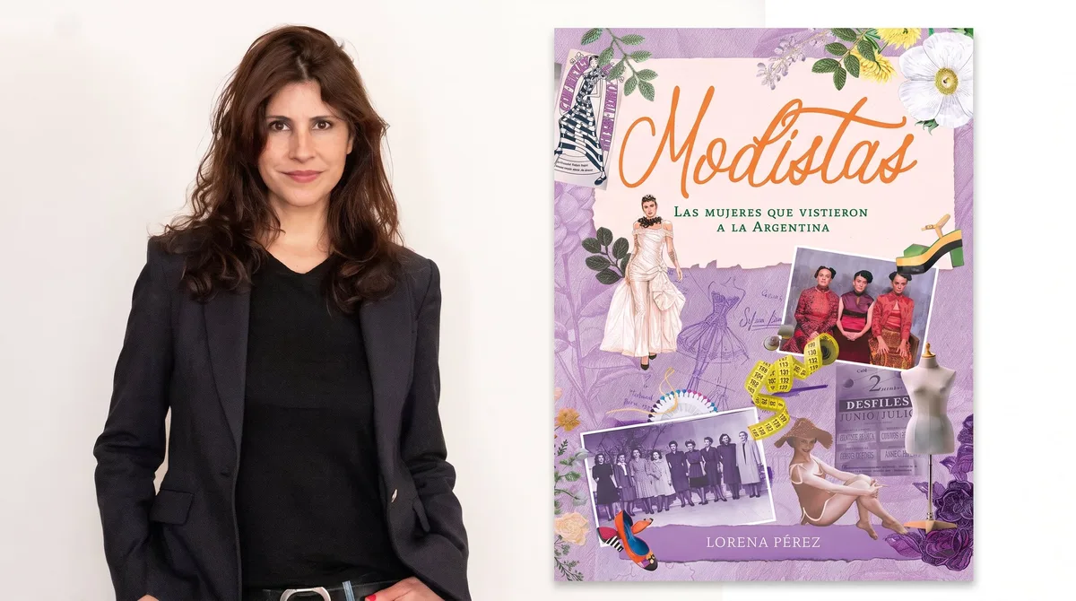 ‘Modistas’, el libro que rescata del olvido a las mujeres que dieron forma a la moda argentina en siete décadas de historia