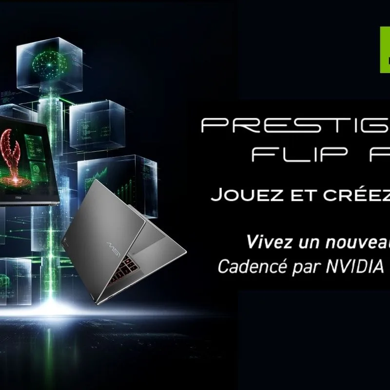 MSI Prestige N16 Flip AI+ : quelle configuration choisir selon votre usage ?