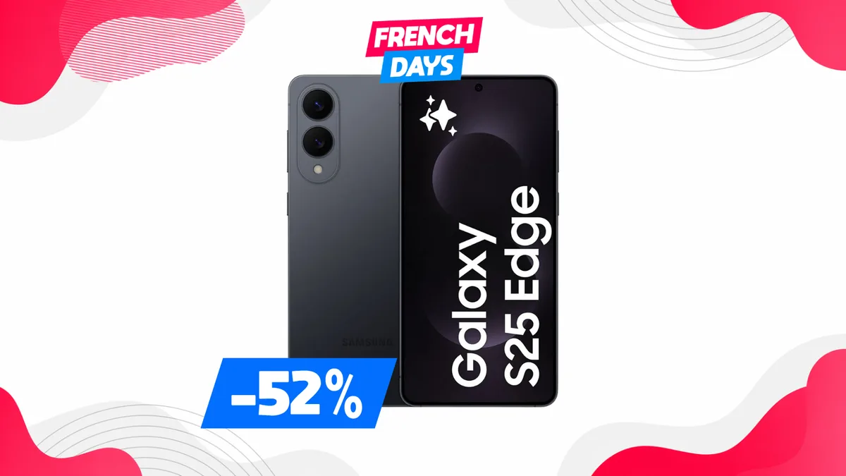 French Days : le Samsung Galaxy S25 Edge 256 Go passe sous les 600€ chez Darty