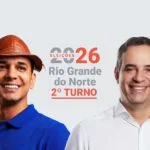 Quem são os candidatos a governador do Rio Grande do Norte (RN) no segundo turno das eleições 2026