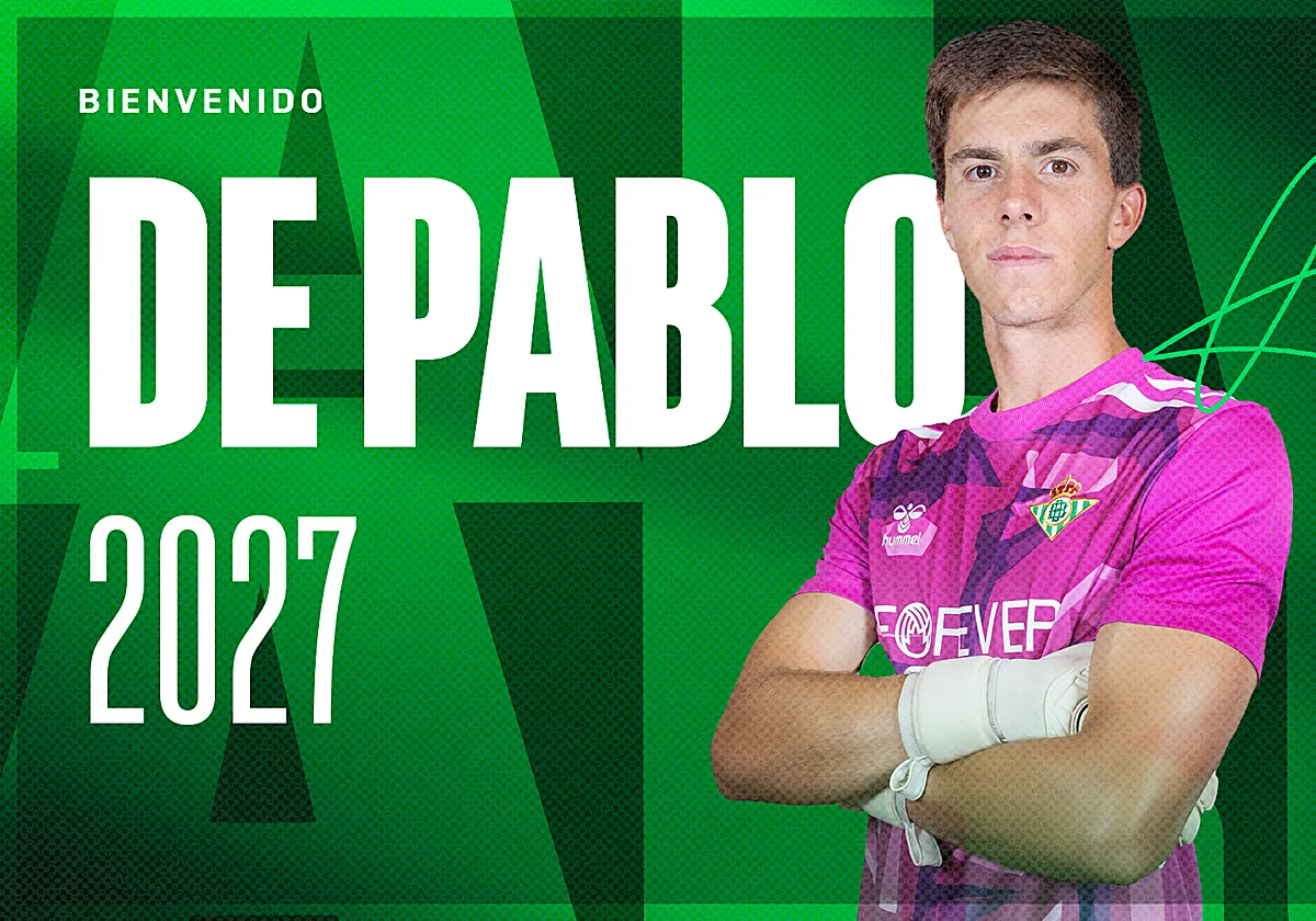 Oficial: Álvaro de Pablo, nuevo guardameta del Betis Deportivo
