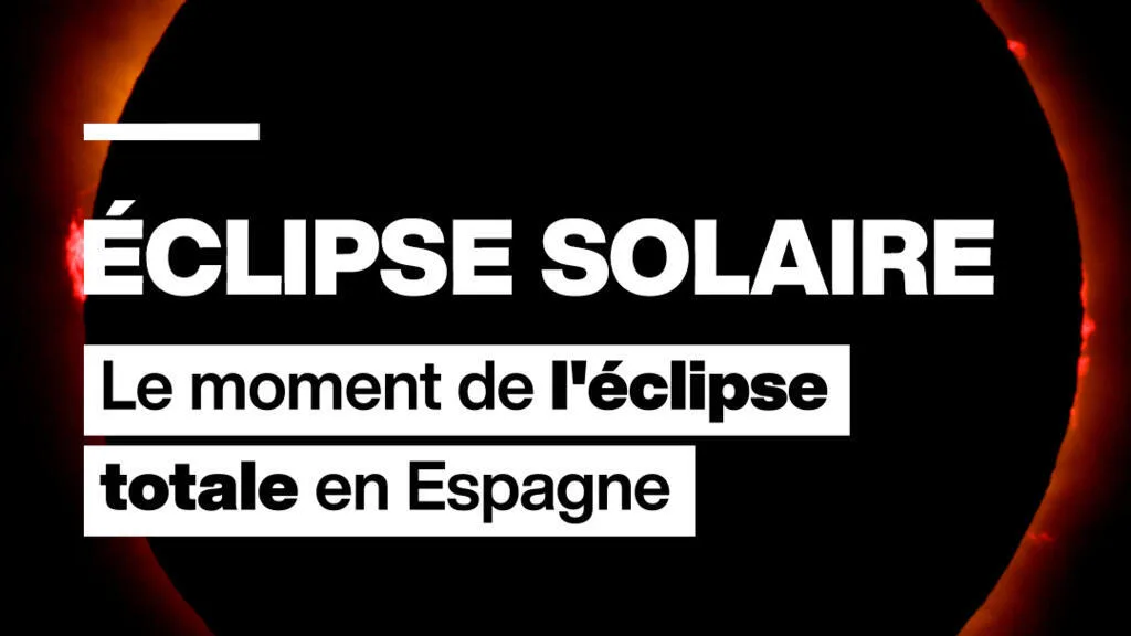 Le moment de l'éclipse solaire totale en Espagne