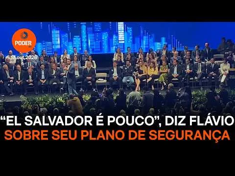“El Salvador é pouco”, diz Flávio sobre plano de segurança