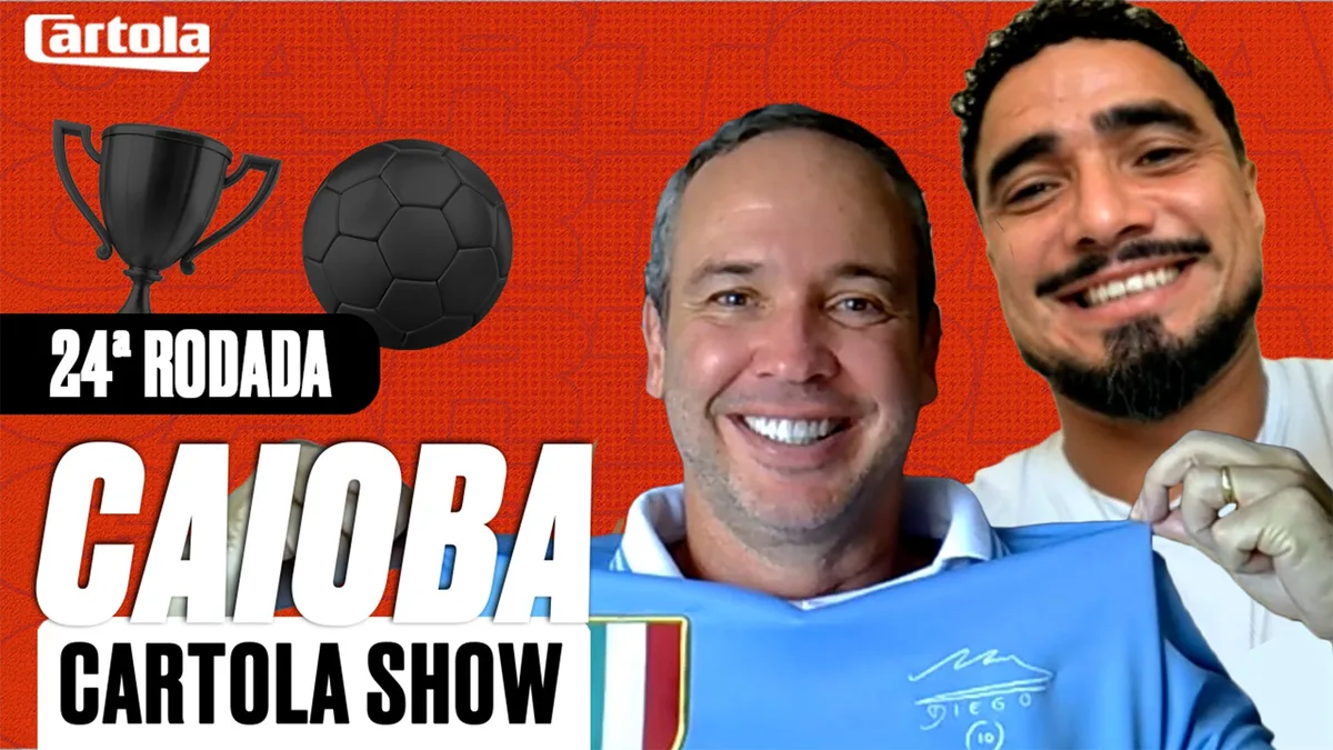 Caioba Cartola Show: Caio Ribeiro e Rafael montam times fortes para a rodada #24; veja as dicas